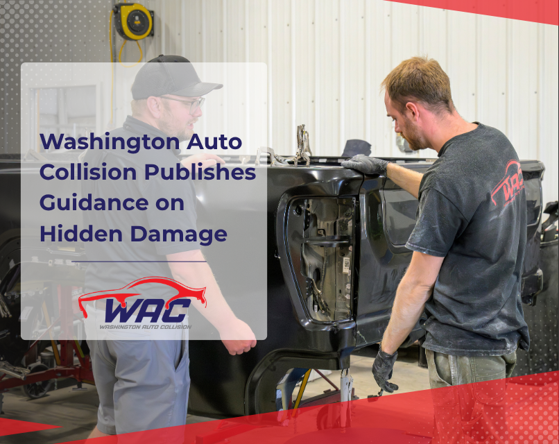 Washington Auto Collision Publishes Guidance on Hidden Damage